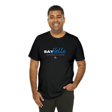 Load image into Gallery viewer, Say Hello - Everyone Starts as Strangers Blue T-Shirt