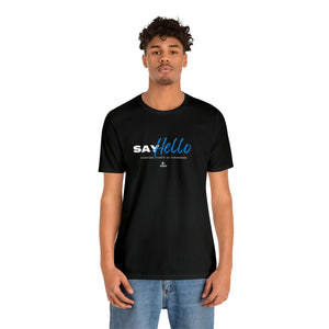 Say Hello - Everyone Starts as Strangers Blue T-Shirt