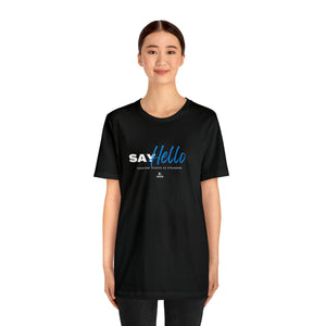 Say Hello - Everyone Starts as Strangers Blue T-Shirt