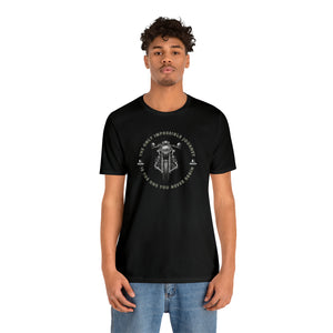 The Only Impossible Journey T-Shirt